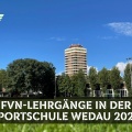 Qualifizierung: Übersicht der FVN-Lehrgänge in der Sportschule Wedau 2023