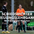 Zentraler Schiedsrichter-Neulingslehrgang für Frauen und Mädchen vom 26. bis 28. Januar 2024
