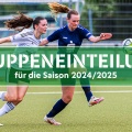 Gruppeneinteilung im Frauenfußball für die kommende Saison 2024/2025 auf Verbandsebene