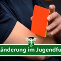 Wichtige Regeländerung im Jugendfußball: Zeitstrafe wird durch Gelb-Rote Karte ersetzt
