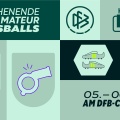 Zweites "Wochenende des Amateurfußballs" auf dem DFB-Campus: Jetzt Gratis-Tickets sichern