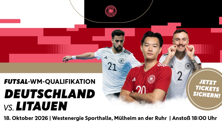 DFB-Futsal-Team gegen Litauen in Mülheim: Jetzt Tickets für Futsal-Länderspiel sichern!