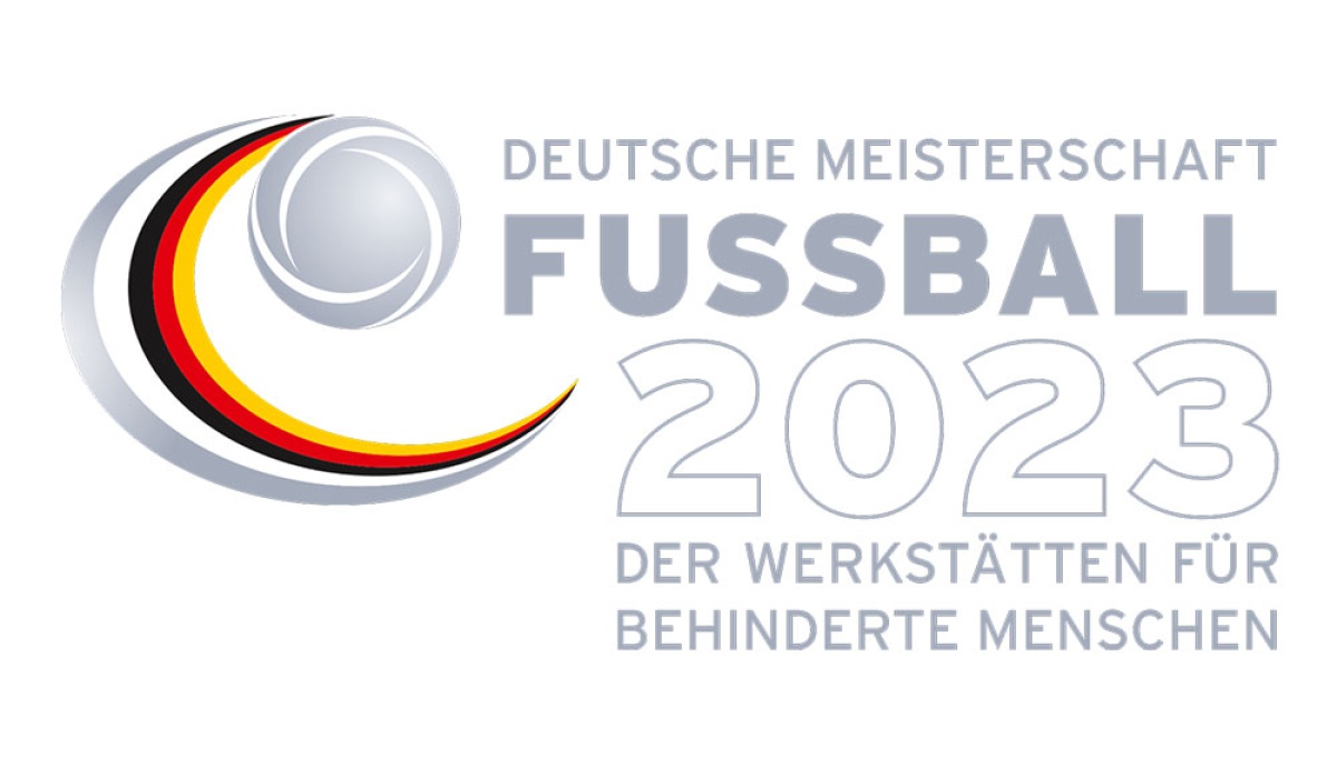 Werkstätten für behinderte Menschen suchen ihre Deutschen Fußball-Meister 2023