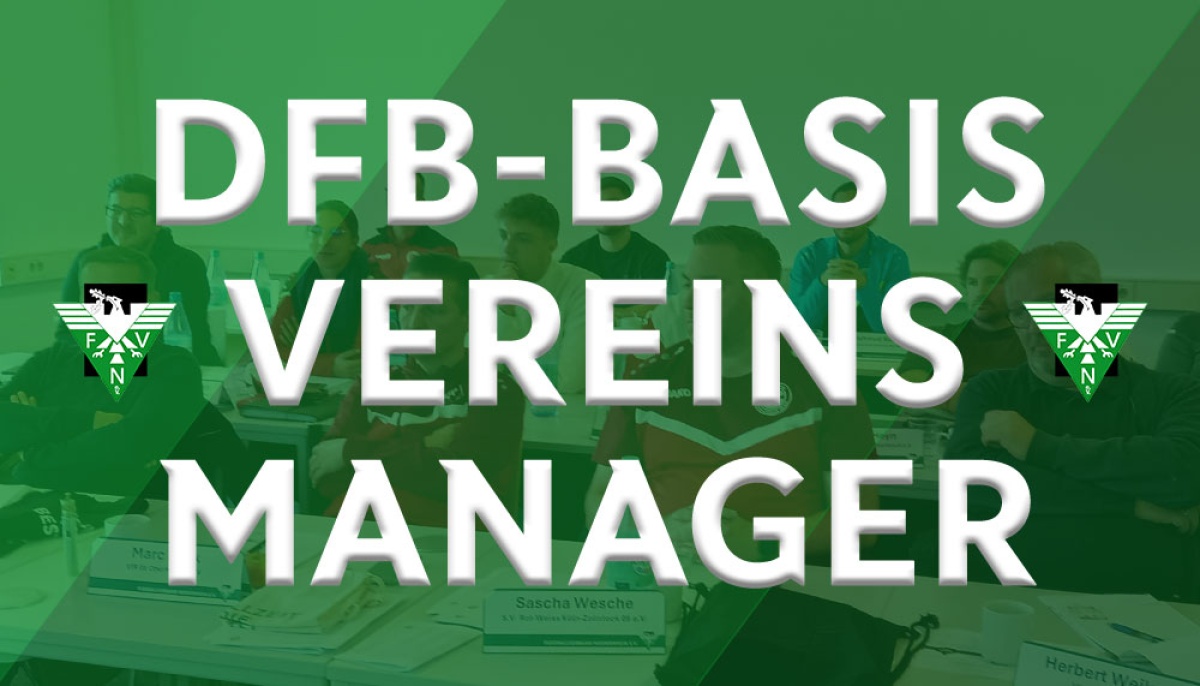 Neue Ausbildungsstruktur: Pilotlehrgang zum DFB-Basis-Vereinsmanager erfolgreich durchgeführt