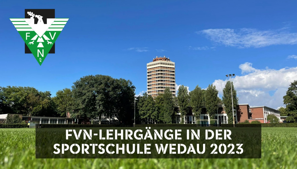 Qualifizierung: Übersicht der FVN-Lehrgänge in der Sportschule Wedau 2023