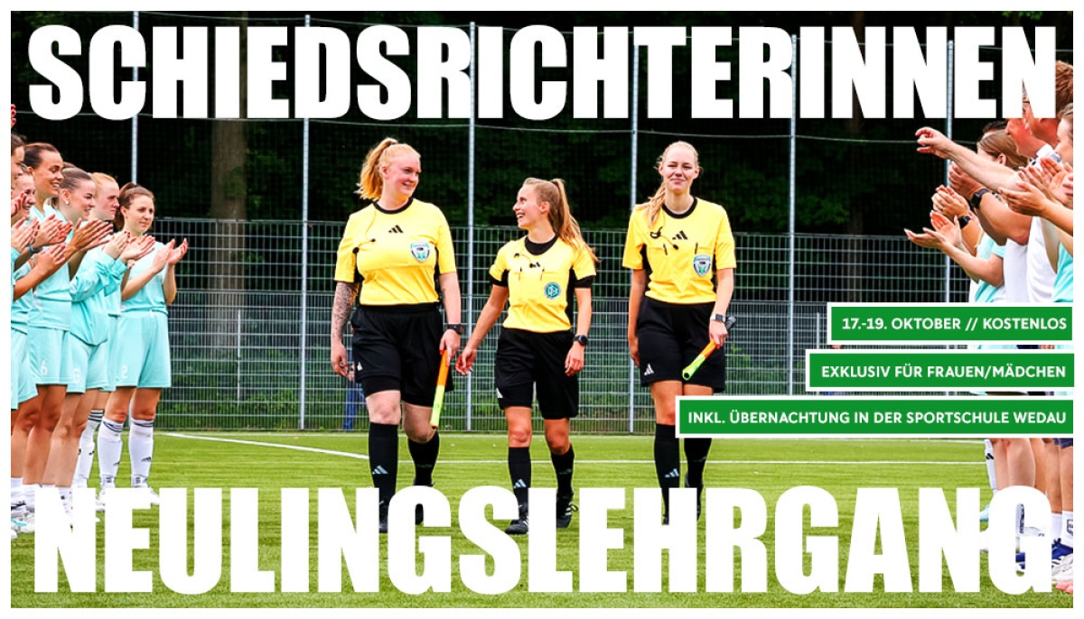 Jetzt anmelden: Traditioneller Schiedsrichterinnen-Neulingslehrgang vom 17. bis 19. Oktober