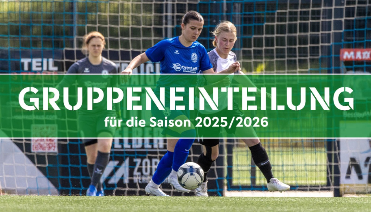 Gruppeneinteilung im Frauenfußball für die kommende Saison 2025/2026 auf Verbandsebene