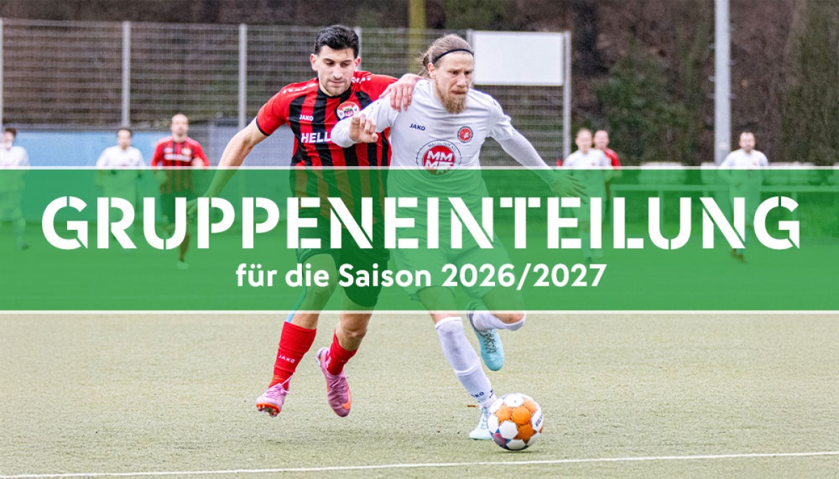 Gruppeneinteilung für die kommende Saison 2026/2027 auf Verbandsebene steht fest