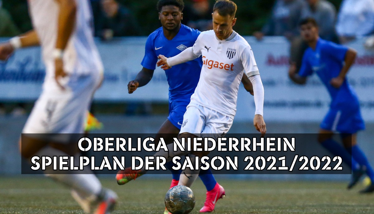 Spielplan der Oberliga Niederrhein für die Saison 2021/2022 im Überblick