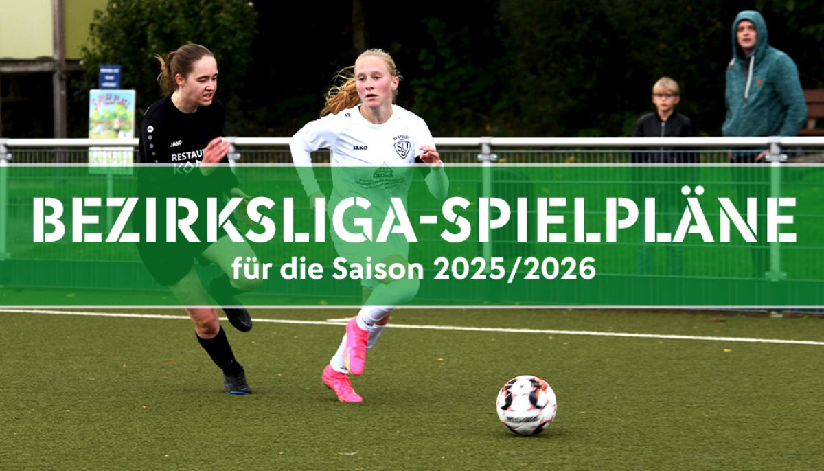 Spielpläne der Bezirksliga-Gruppen der Frauen für die Saison 2025/2026 in der Übersicht