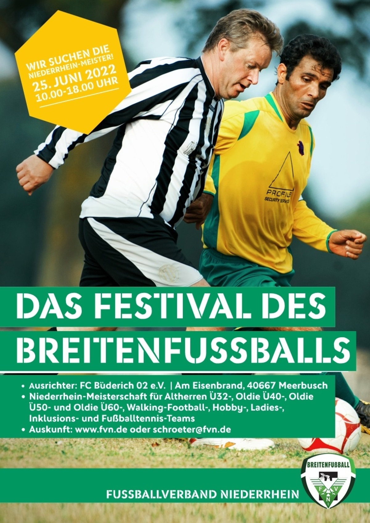 [{"clang_id":1,"value":"Fußballer in Aktion auf grünem Rasen. Plakat für \"Das Festival des Breitensports\" am 25. Juni 2022, veranstaltet vom Fußballverband Niederrhein."}]