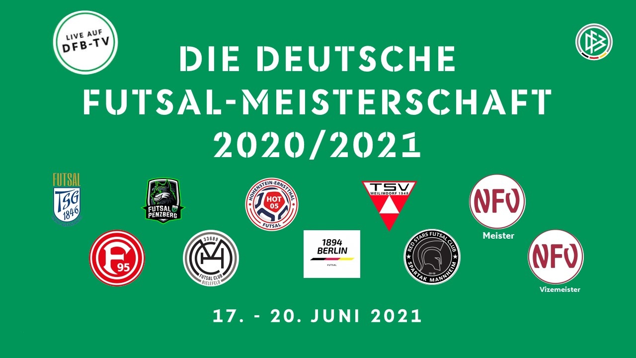 [{"clang_id":1,"value":"Werbeplakat für die Deutsche Futsal-Meisterschaft 2020/2021. Logos der teilnehmenden Vereine, Datum 17.-20. Juni 2021, Senderlogo DFB-TV."}]