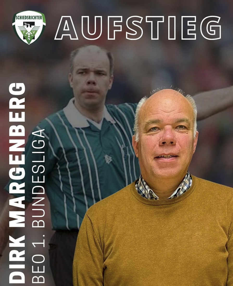 [{"clang_id":1,"value":"Zwei Männer, einer im Schiedsrichter-Outfit, der andere in Freizeitkleidung, nebeneinander. Text: \"Aufstieg\", \"Dirk Margenberg, Beo 1. Bundesliga\". Vereinslogo oben links."}]