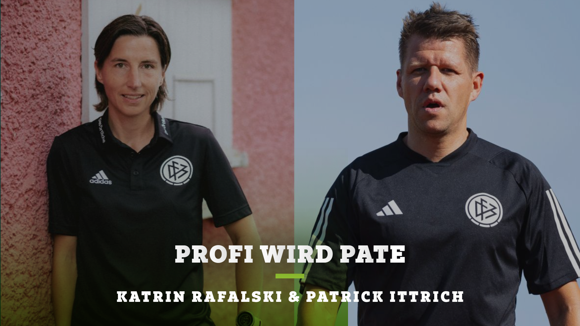 [{"clang_id":1,"value":"Zwei Personen, Katrin Rafalski und Patrick Ittrich, in Sportkleidung, nebeneinander. Darunter der Text \"PROFI WIRD PATE\". Dunkler Hintergrund."}]